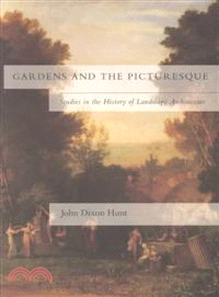Gardens and the Picturesque ─ Studies in the History of Landscape Architecture