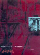Architecture and Modernity ─ A Critique