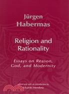 Religion and Rationality ─ Essays on Reason, God, and Modernity