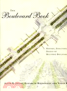 The Boulevard Book ─ History, Evolution, Design of Mulitway Boulevards