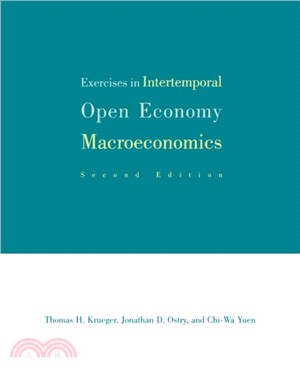 Exercises in Intertemporal Open-Economy Macroeconomics, second edition