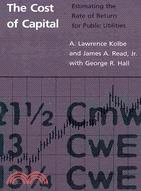 The Cost of Capital: Estimating the Rate of Return for Public Utilities