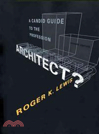 Architect?: A Candid Guide to the Profession