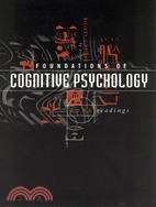 Foundations of Cognitive Psychology ─ Core Readings