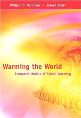 Warming the World ― Economic Models of Global Warming