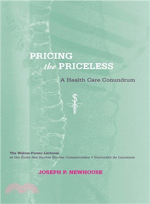 Pricing the Priceless ─ A Health Care Conundrum