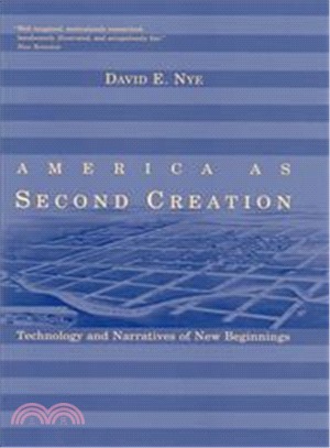 America as Second Creation ─ Technology and Narratives of New Beginnings