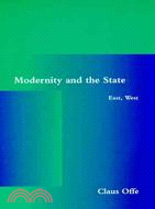 Modernity and the State: East, West