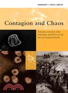 Contagion and Chaos ─ Disease, Ecology, and National Security in the Era of Globalization