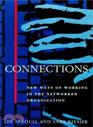Connections ― New Ways of Working in the Networked Organization
