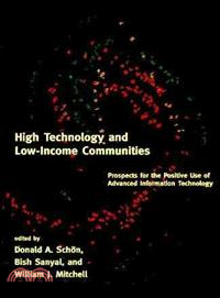 High Technology and Low-Income Communities ― Prospects for the Positive Use of Advanced Information Technology