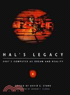 Hal's Legacy: 2001'S Computer As Dream and Reality