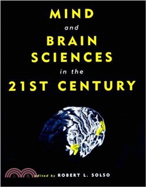 Mind and Brain Sciences in the 21st Century