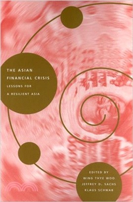 The Asian Financial Crisis ─ Lessons for a Resilient Asia