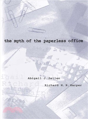 The Myth of the Paperless Office