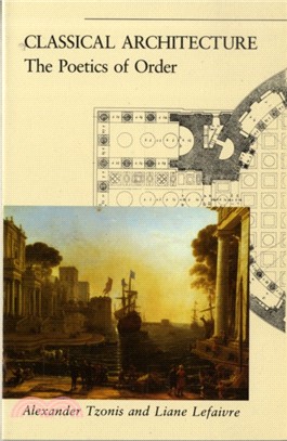 Classical Architecture ─ The Poetics of Order