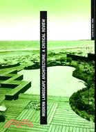 Modern Landscape Architecture ─ A Critical Review