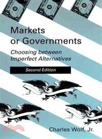 Markets or Governments ― Choosing Between Imperfect Alternatives : A Rand Research Study
