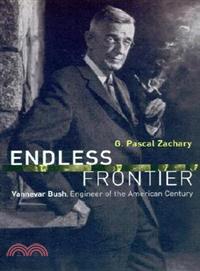 Endless Frontier ─ Vannevar Bush, Engineer of the American Century