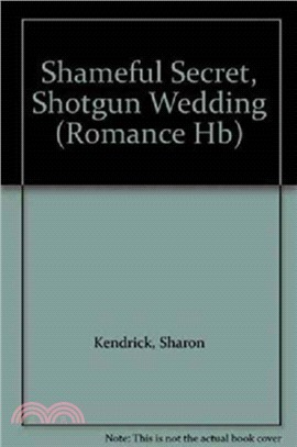 Shameful Secret, Shotgun Wedding