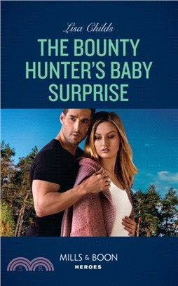 The Bounty Hunter's Baby Surprise