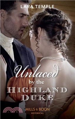 Unlaced By The Highland Duke