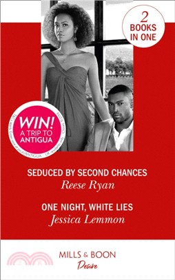 Seduced By Second Chances：Seduced by Second Chances (Dynasties: Secrets of the A-List) / One Night, White Lies (the Bachelor Pact)