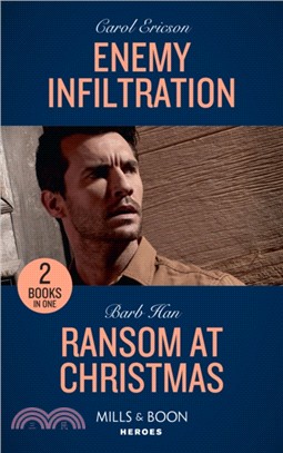 Enemy Infiltration：Enemy Infiltration (Red, White and Built: Delta Force Deliverance) / Ransom at Christmas (Rushing Creek Crime Spree)