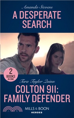 A Desperate Search / Colton 911: Family Defender：A Desperate Search (an Echo Lake Novel) / Colton 911: Family Defender (Colton 911: Grand Rapids)