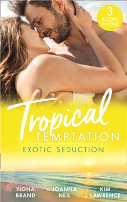 Tropical Temptation: Exotic Seduction：Just One More Night (the Pearl House) / Temptation in Paradise / a Secret Until Now