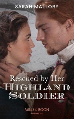 Rescued By Her Highland Soldier