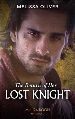 The Return Of Her Lost Knight