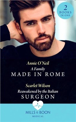 A Family Made In Rome / Reawakened By The Italian Surgeon：A Family Made in Rome (Double Miracle at St Nicolino's Hospital) / Reawakened by the Italian Surgeon (Double Miracle at St Nicolino's Hospital