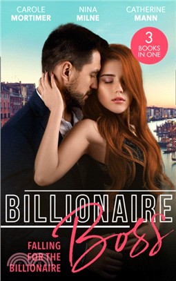 Billionaire Boss: Falling For The Billionaire：Rumours on the Red Carpet (Scandal in the Spotlight) / Claimed by the Wealthy Magnate / Playing for Keeps