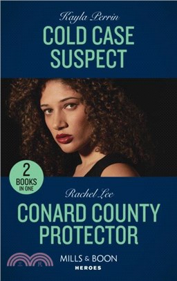 Cold Case Suspect / Conard County Protector：Cold Case Suspect / Conard County Protector (Conard County: the Next Generation)