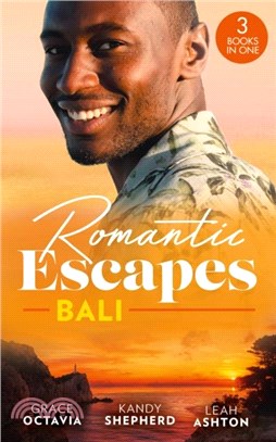 Romantic Escapes: Bali：Under the Bali Moon / Best Man and the Runaway Bride / Nine Month Countdown