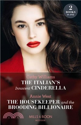 The Italian's Innocent Cinderella / The Housekeeper And The Brooding Billionaire：The Italian's Innocent Cinderella / the Housekeeper and the Brooding Billionaire