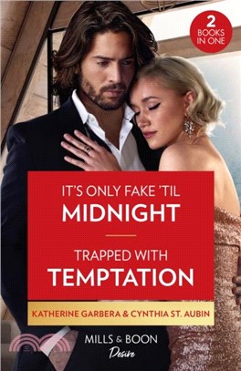 It's Only Fake 'Til Midnight / Trapped With Temptation：It's Only Fake 'Til Midnight (the Gilbert Curse) / Trapped with Temptation (the Renaud Brothers)