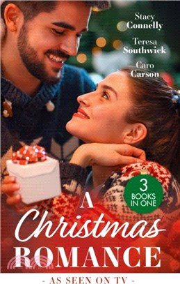 A Christmas Romance：Once Upon a Wedding / the Maverick's Christmas Homecoming / the Maverick's Holiday Masquerade