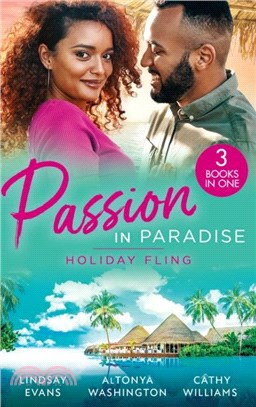 Passion In Paradise: Holiday Fling：The Pleasure of His Company (Miami Strong) / Trust in Us / the Argentinian's Demand