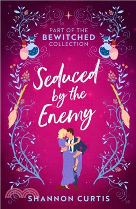 Bewitched: Seduced By The Enemy：Warrior Untamed / Witch Hunter