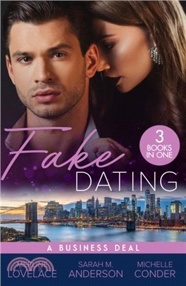 Fake Dating: A Business Deal：A Business Engagement (Duchess Diaries) / Falling for Her Fake Fiance / Living the Charade