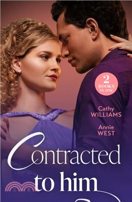 Contracted To Him：Royally Promoted (Secrets of Billionaires' Secretaries) / Signed, Sealed, Married (A Diamond in the Rough)