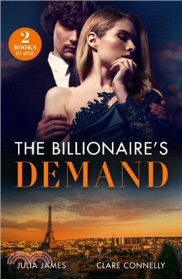 The Billionaire's Demand：Greek's Temporary Cinderella / Pregnant Before the Proposal