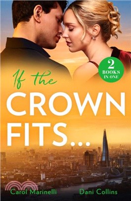 If The Crown Fits??：She Will be Queen (Wed into a Billionaire's World) / His Highness's Hidden Heir