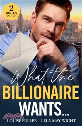 What The Billionaire Wants??：Boss's Plus-One Demand (Ruthless Rivals) / Italian Wife Wanted