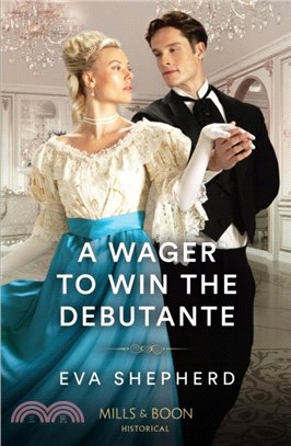 A Wager To Win The Debutante