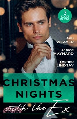 Christmas Nights With The Ex：A Husband for the Holidays (Made for Matrimony) / Slow Burn / the Wife He Couldn't Forget