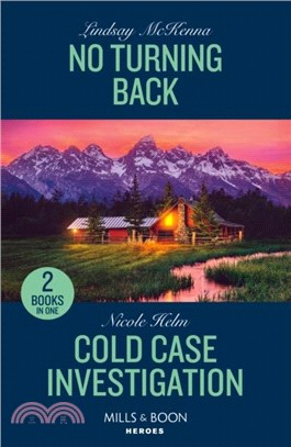 No Turning Back / Cold Case Investigation：No Turning Back / Cold Case Investigation (Hudson Sibling Solutions)