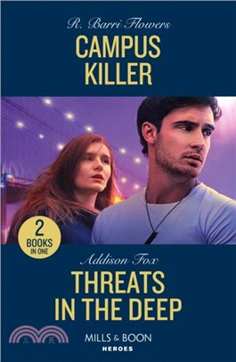 Campus Killer / Threats In The Deep：Campus Killer (the Lynleys of Law Enforcement) / Threats in the Deep (New York Harbor Patrol)